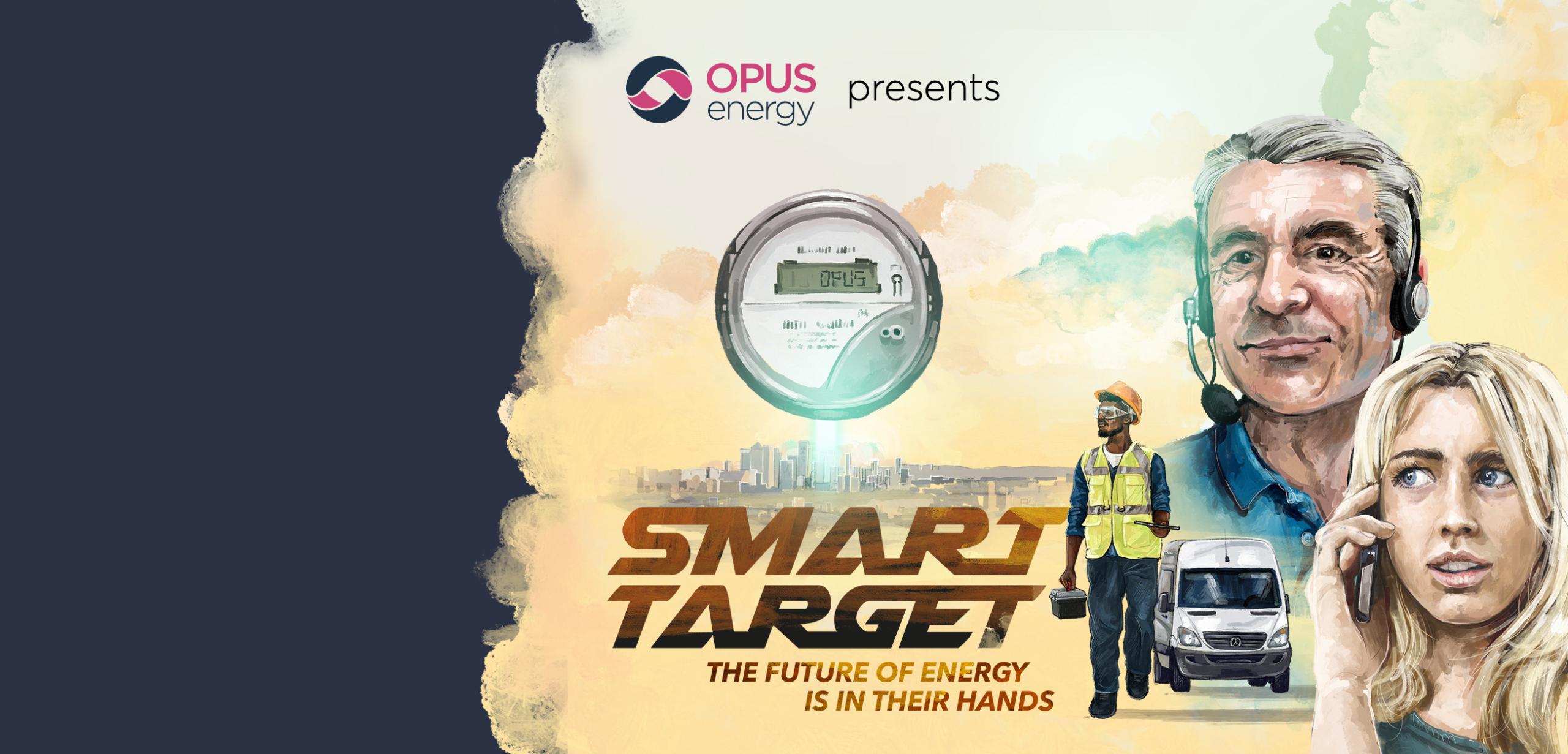 movie poster style design for opus energy