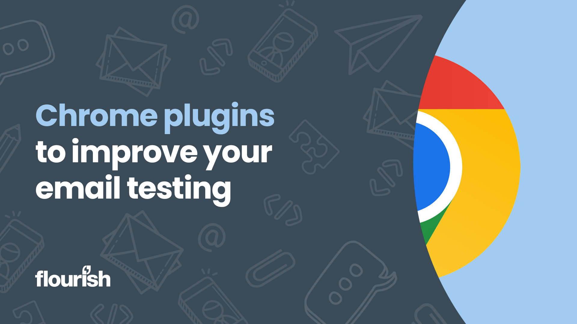 Chrome plugins to improve your email testing - Flourish